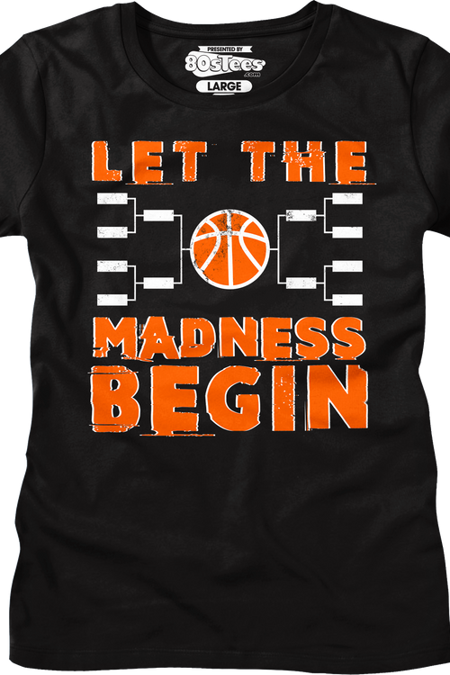 Womens Let The Madness Begin March Madness Shirt