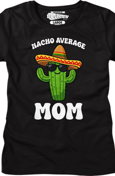 Womens Nacho Average Mom Shirt