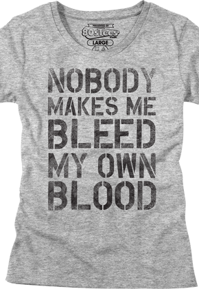 Womens Nobody Makes Me Bleed My Own Blood Dodgeball Shirt