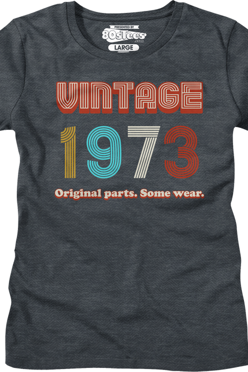 Womens Original Parts Some Wear Vintage 1973 Shirt