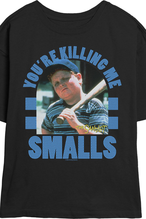 Womens Retro You're Killing Me Smalls Sandlot Shirt