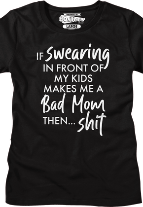 Womens Swearing In Front Of My Kids Shirt