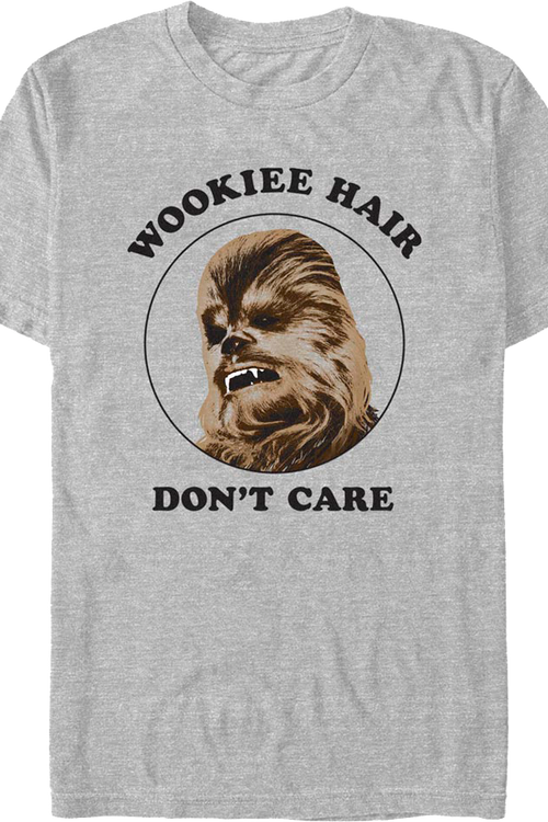 Wookiee Hair Don't Care Star Wars T-Shirt