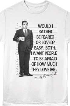Would I Rather Be Feared Or Loved The Office T-Shirt