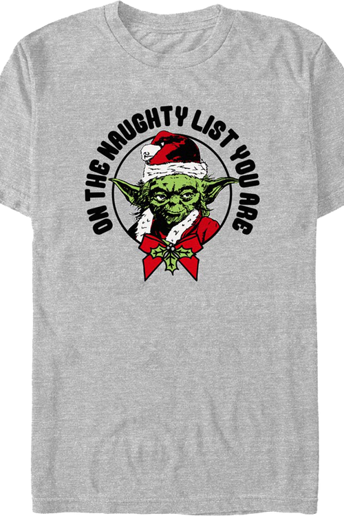 Yoda On The Naughty List You Are Star Wars T-Shirt