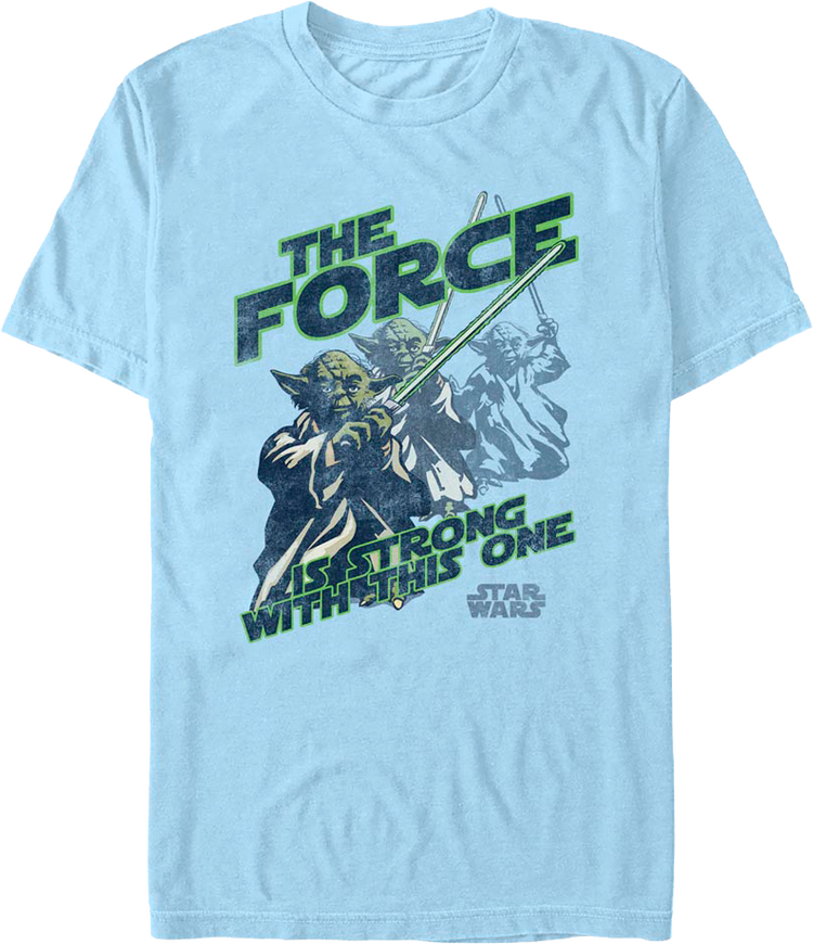 Yoda The Force Is Strong With This One Star Wars T-Shirt