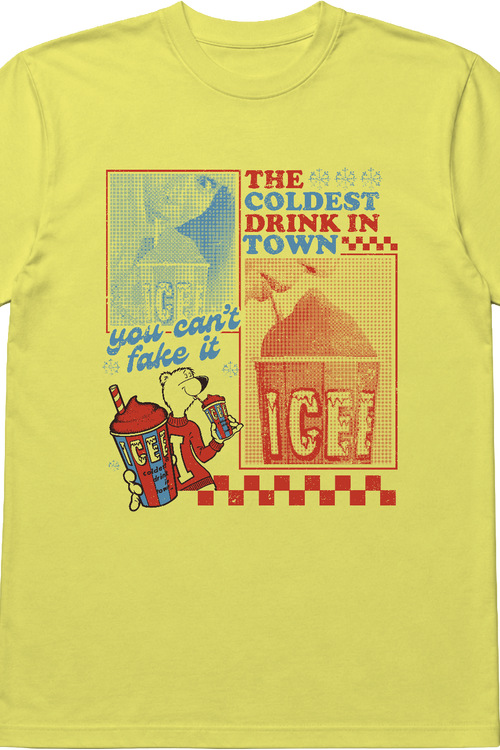 You Can't Fake It ICEE T-Shirt