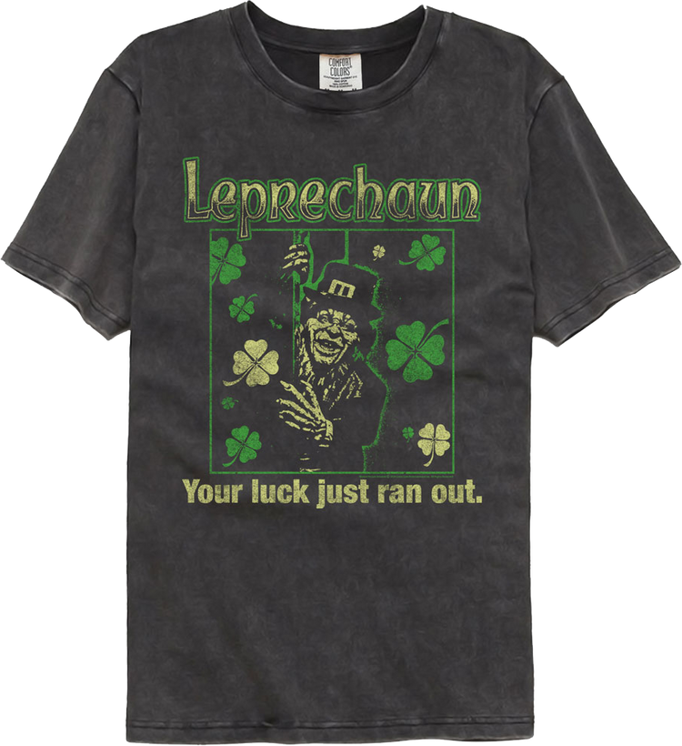 Your Luck Just Ran Out Leprechaun Comfort Colors Brand T-Shirt