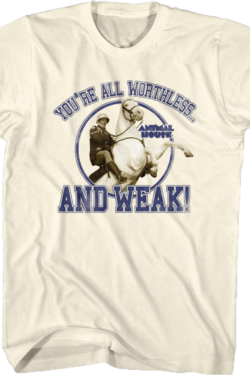 You're All Worthless Animal House T-Shirt