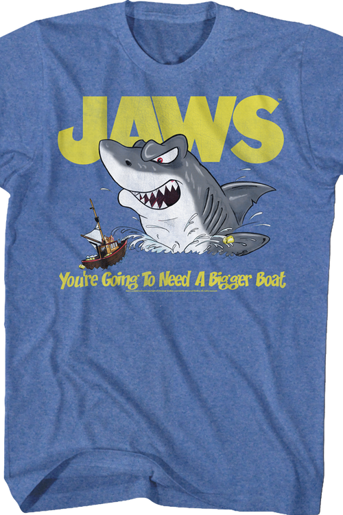 You're Going To Need A Bigger Boat Jaws T-Shirt