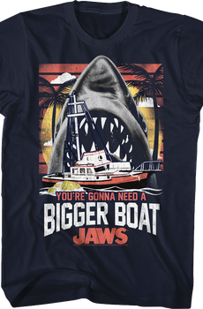 You're Gonna Need A Bigger Boat Jaws T-Shirt