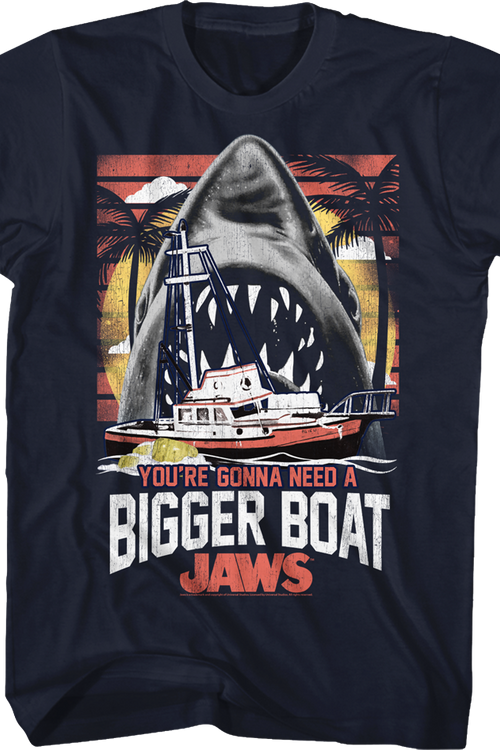 You're Gonna Need A Bigger Boat Jaws T-Shirt
