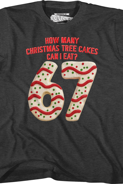 Youth How Many Christmas Tree Cakes Can I Eat? 67 Shirt