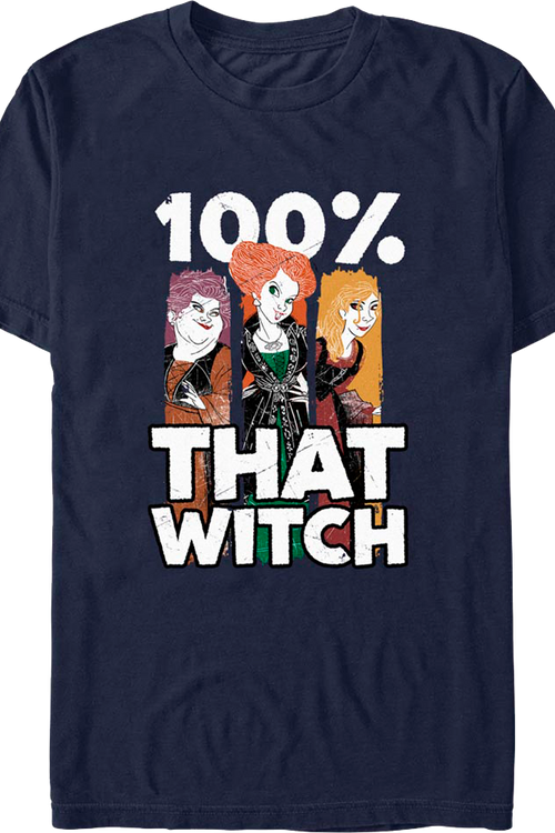 100% That Witch Hocus Pocus T-Shirt