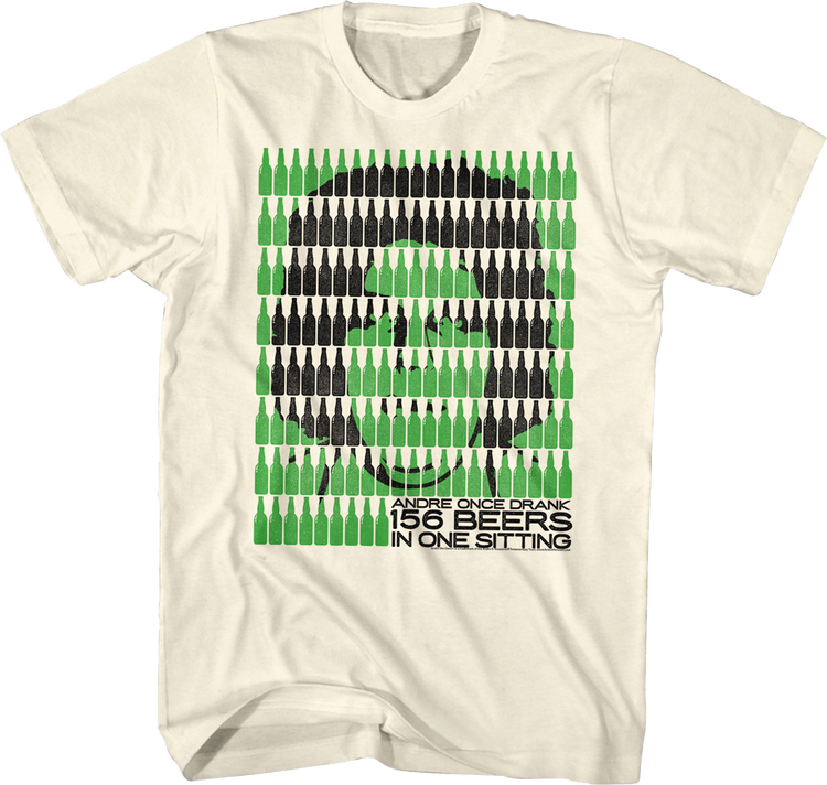 156 Beers In One Sitting Andre The Giant T-Shirt
