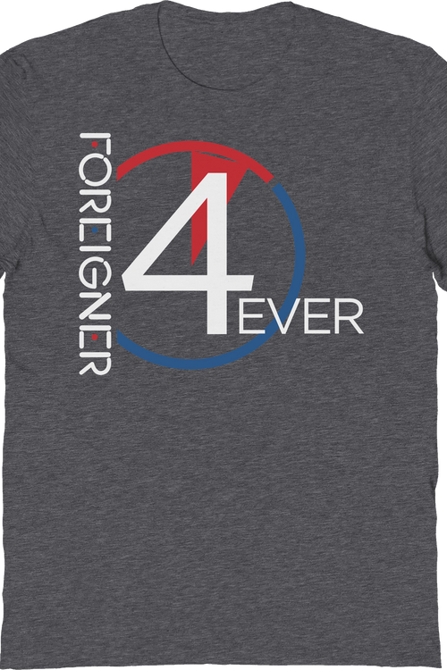 4ever Foreigner T-Shirt