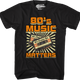 80's Music Matters T-Shirt thumbnail