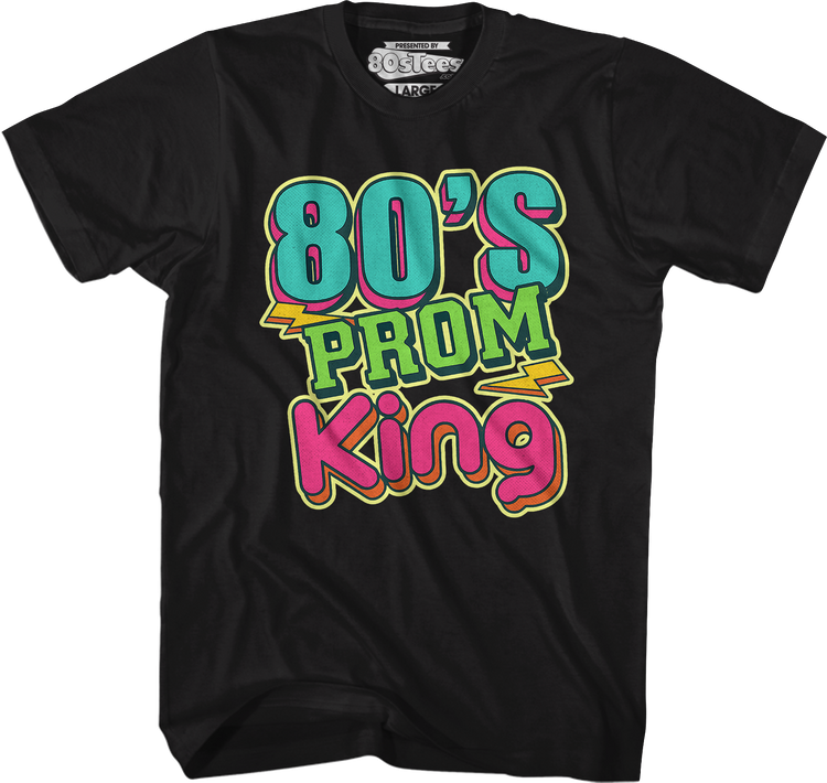 80's Prom King T-Shirt