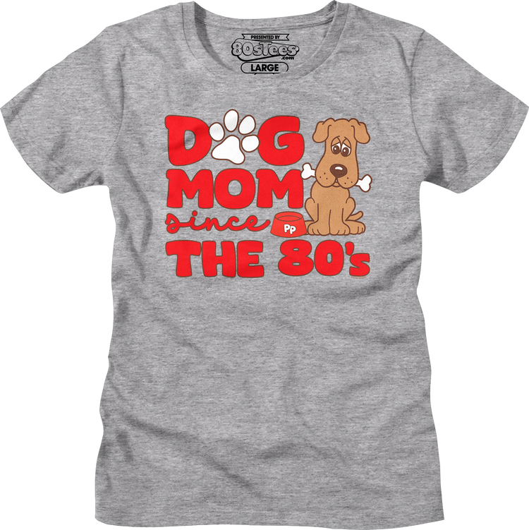 Dog Mom Since The 1980's Pound Puppies T-Shirt