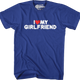 I Love My Girlfriend T-Shirt thumbnail