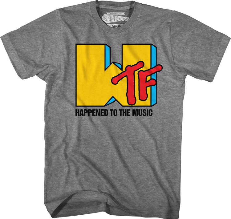 WTF Happened To Music T-Shirt