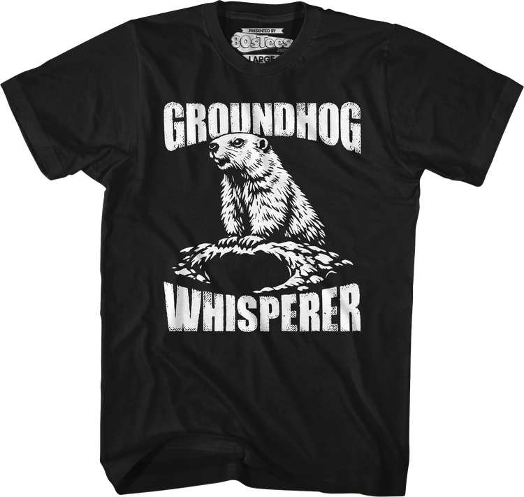 Groundhog Whisperer T-Shirt