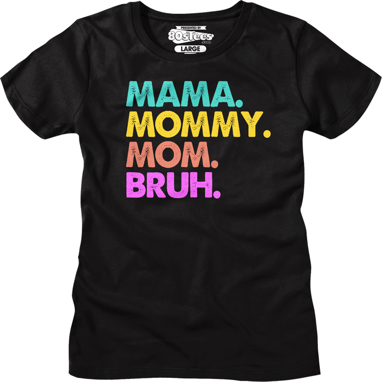 Womens Mama Mommy Mom Bruh Shirt