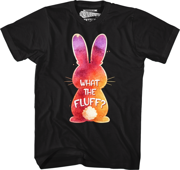 What The Fluff T-Shirt