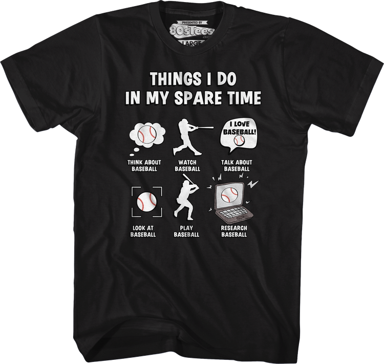 Things I Do In My Spare Time T-Shirt