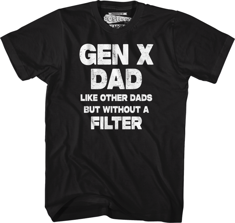 Gen X Dad T-Shirt