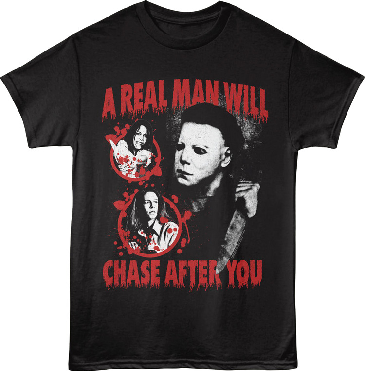 A Real Man Will Chase After You Halloween T-Shirt