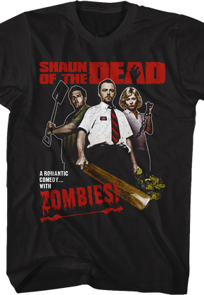 A Romantic Comedy With Zombies Shaun Of The Dead T-Shirt