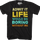 Admit It Life Would Be Boring Without Me T-Shirt