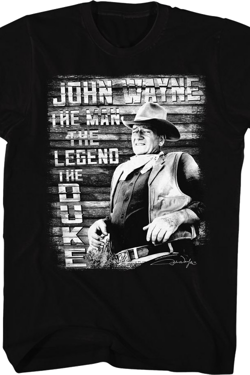 The Man The Legend The Duke John Wayne T-Shirt