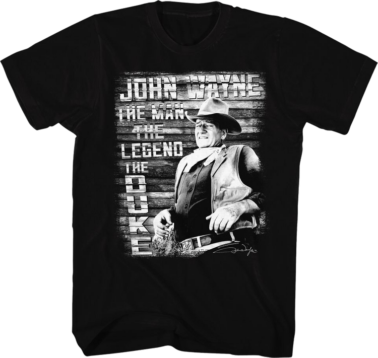 The Man The Legend The Duke John Wayne T-Shirt