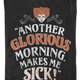 Another Glorious Morning Makes Me Sick Hocus Pocus T-Shirt thumbnail