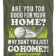 Are You Too Good For Your Home Happy Gilmore T-Shirt thumbnail