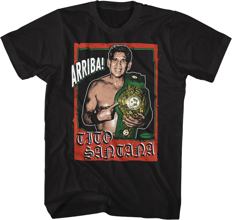 Arriba! Tito Santana T-Shirt