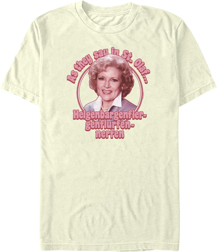 As They Say In St. Olaf Golden Girls T-Shirt
