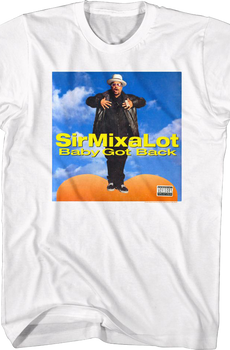 Baby Got Back Cover Art Sir Mix-a-Lot Shirt