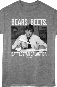 Bears Beets Battlestar Galactica The Office T-Shirt