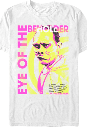Beauty Is In The Eye Of The Beholder Twilight Zone T-Shirt