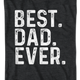 Best Dad Ever T-Shirt thumbnail