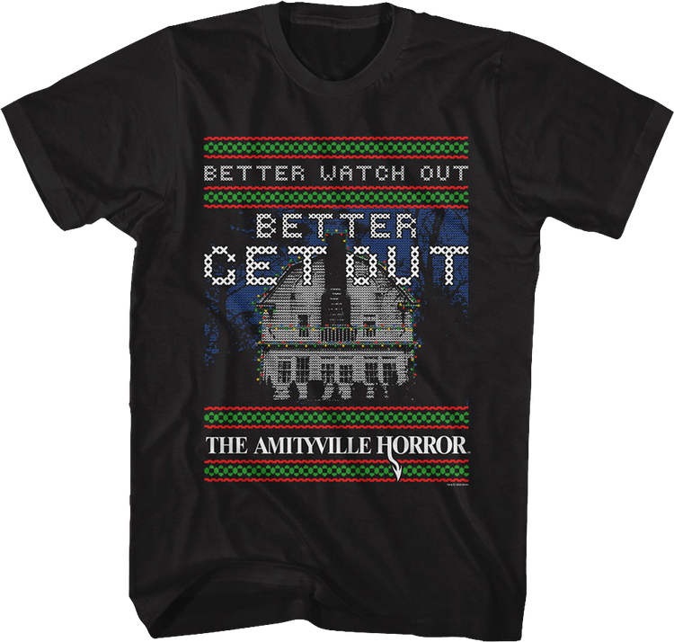 Better Watch Out Faux Ugly Christmas Sweater Amityville Horror T-Shirt