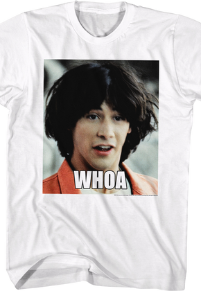 Whoa Bill & Ted's Excellent Adventure T-Shirt