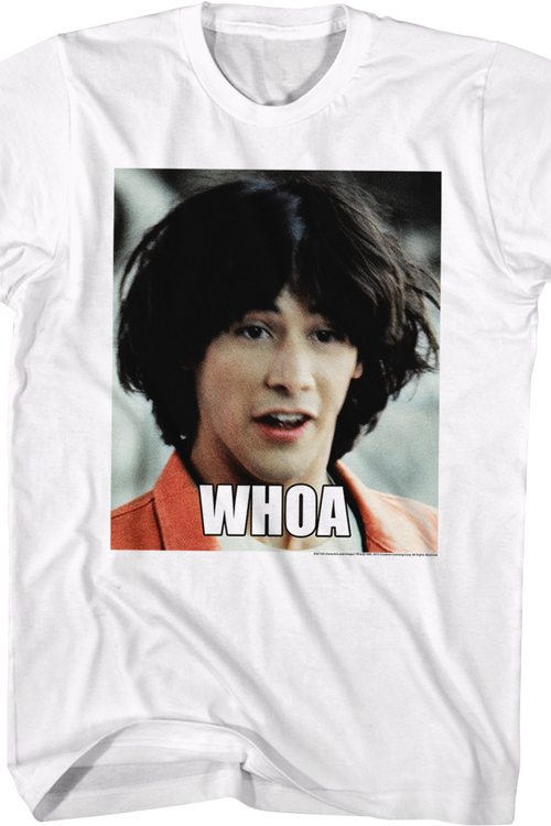 Whoa Bill & Ted's Excellent Adventure T-Shirt
