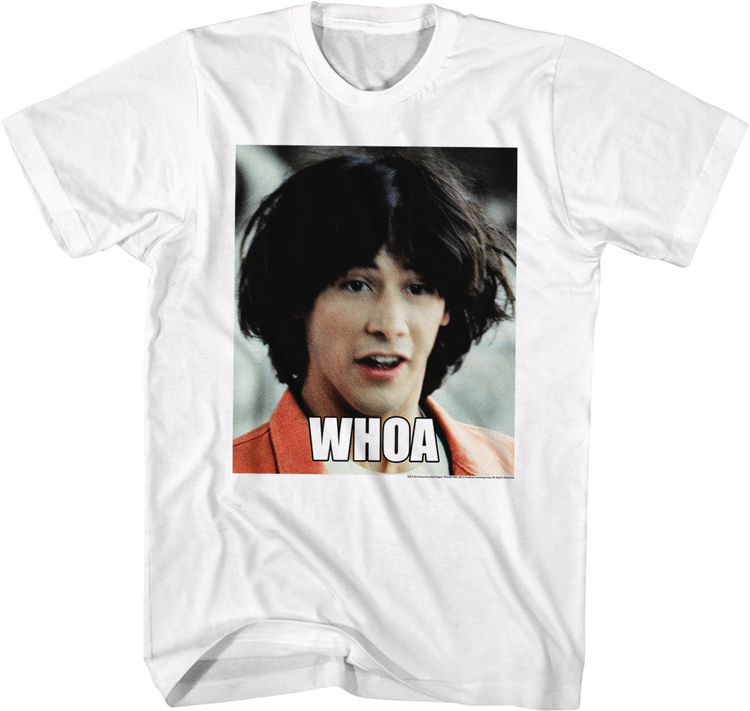 Whoa Bill & Ted's Excellent Adventure T-Shirt