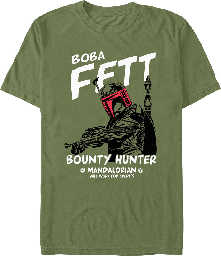 Boba Fett Will Work For Credits Star Wars T-Shirt