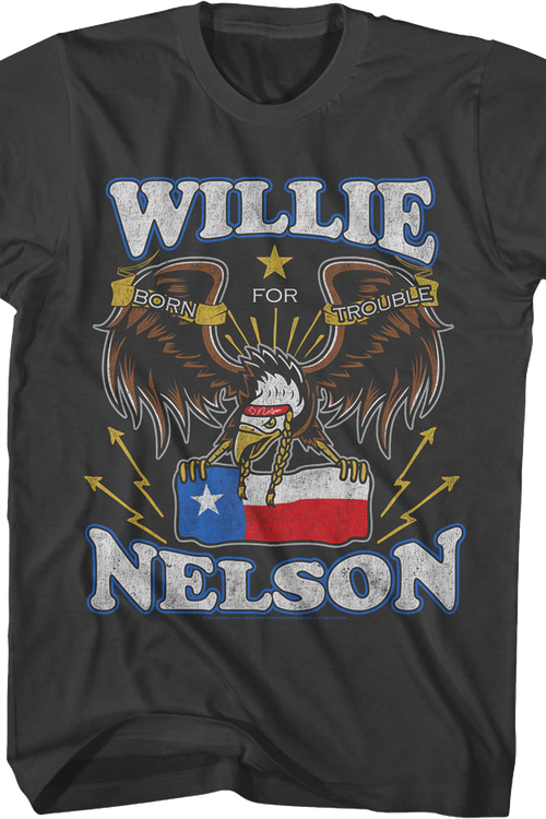 Born For Trouble Willie Nelson T-Shirt