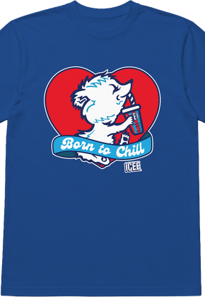 Born To Chill ICEE T-Shirt